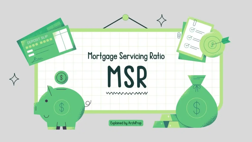 Mortgage Servicing Ratio MSR Explained